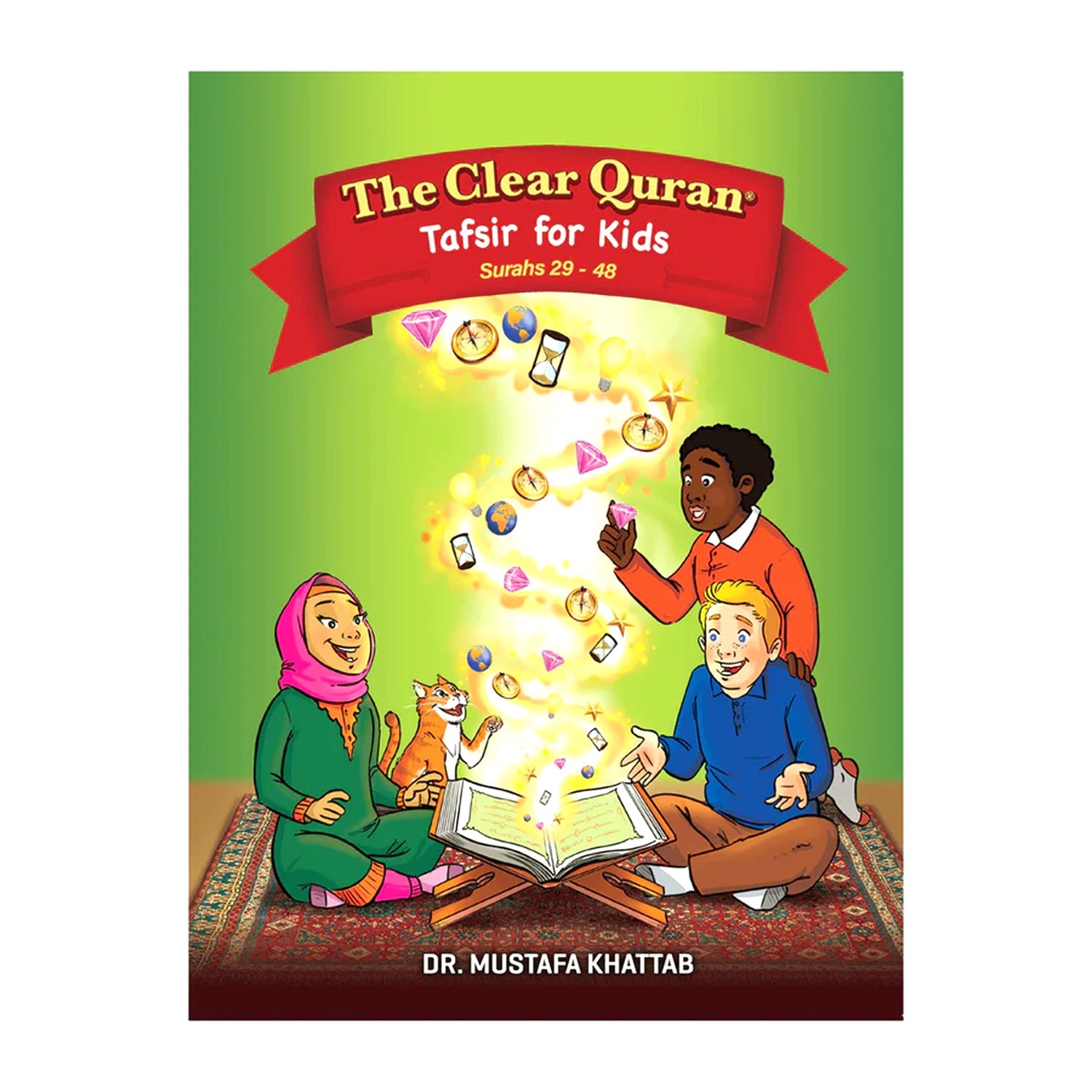 The Clear Quran Tafsir For Kids Surahs 29-48