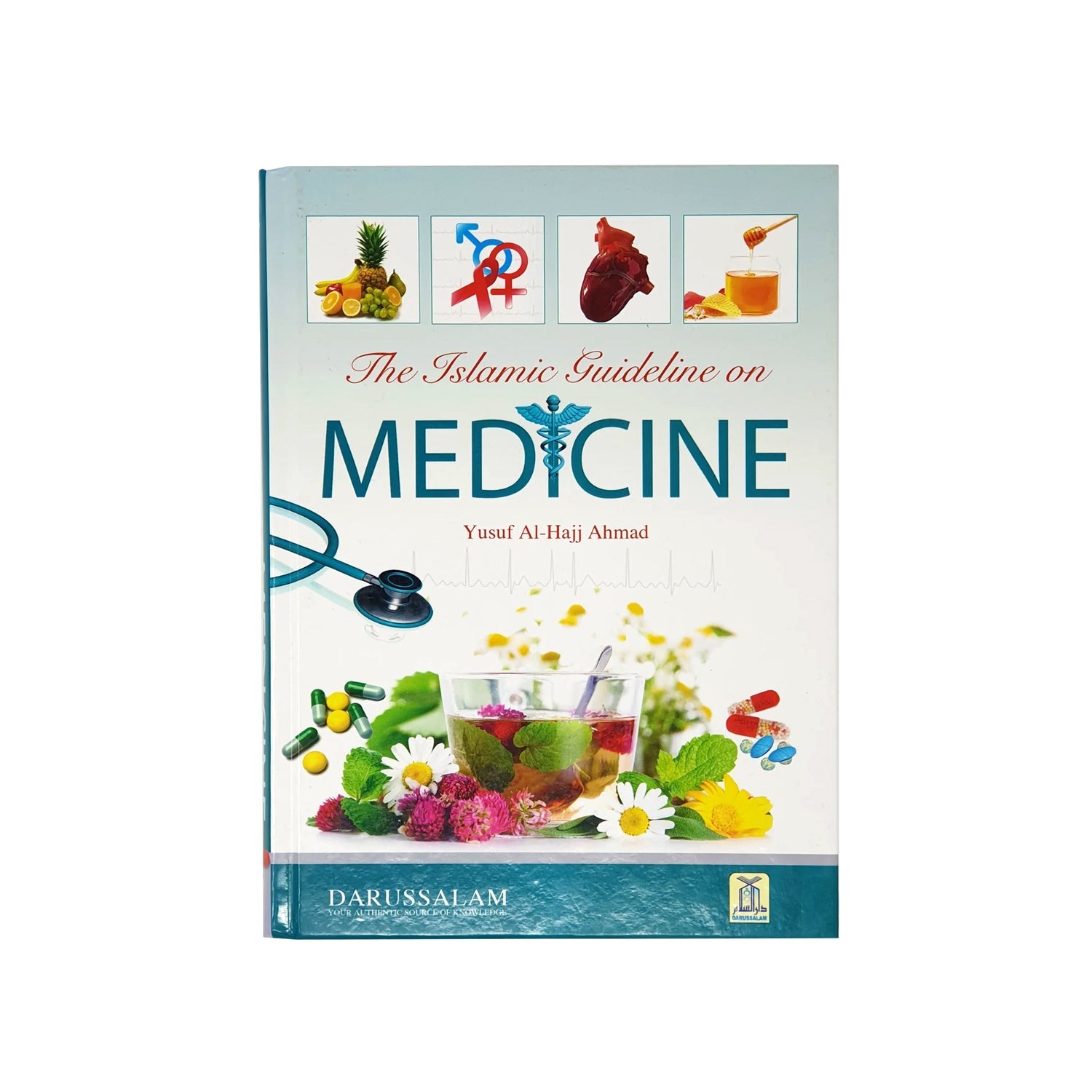 The Islamic Guideline On Medicine