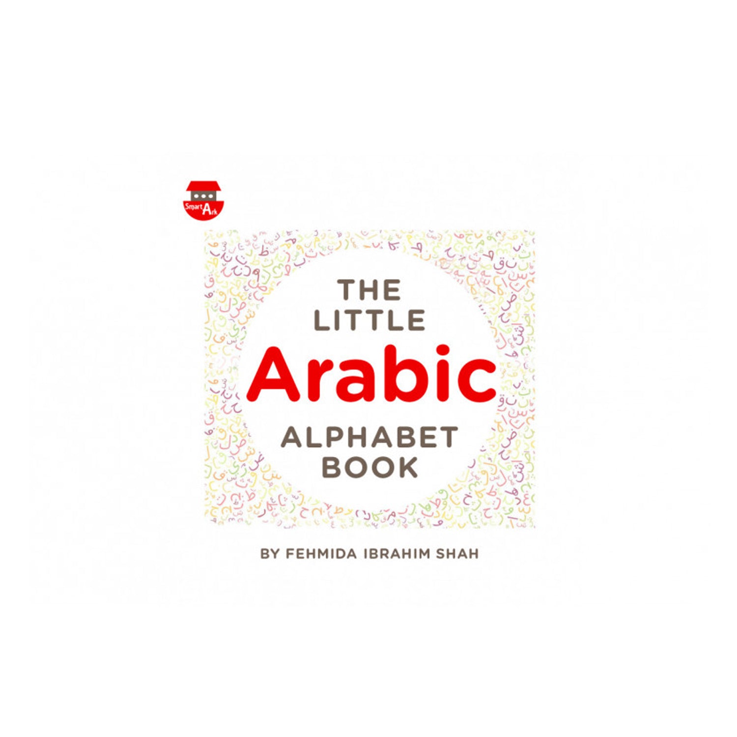 The Little Arabic Alphabet Book