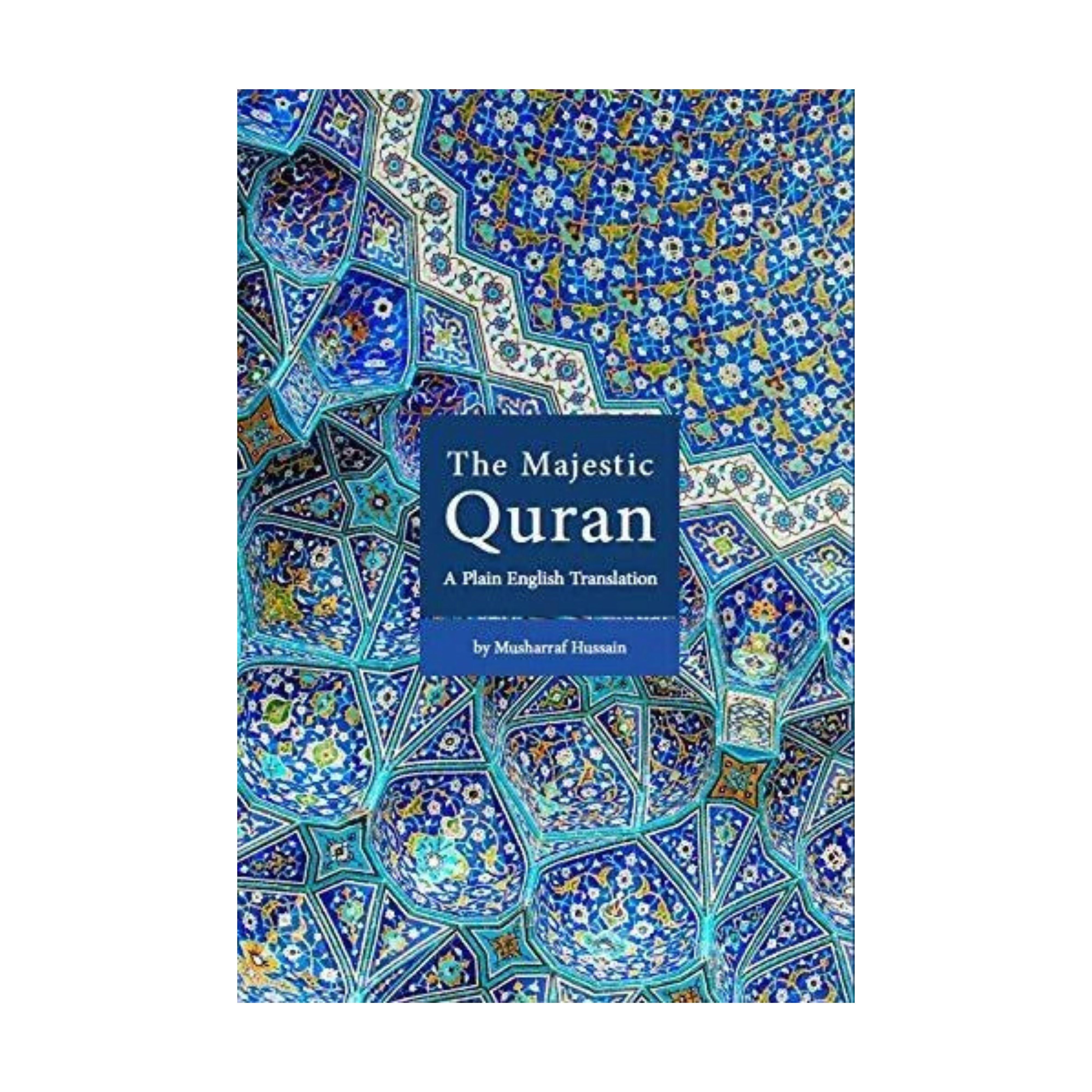 The Majestic Quran (Uthmani Script) Plain English Translation Hardback