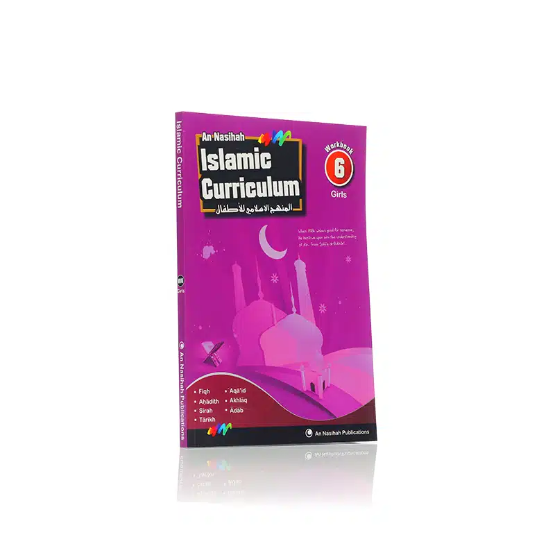 An Nasihah Work Book 6 Girls Islamic Curriculum