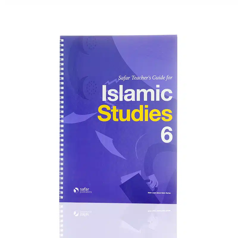 Safar Teacher's Guide For Islamic Studies 6