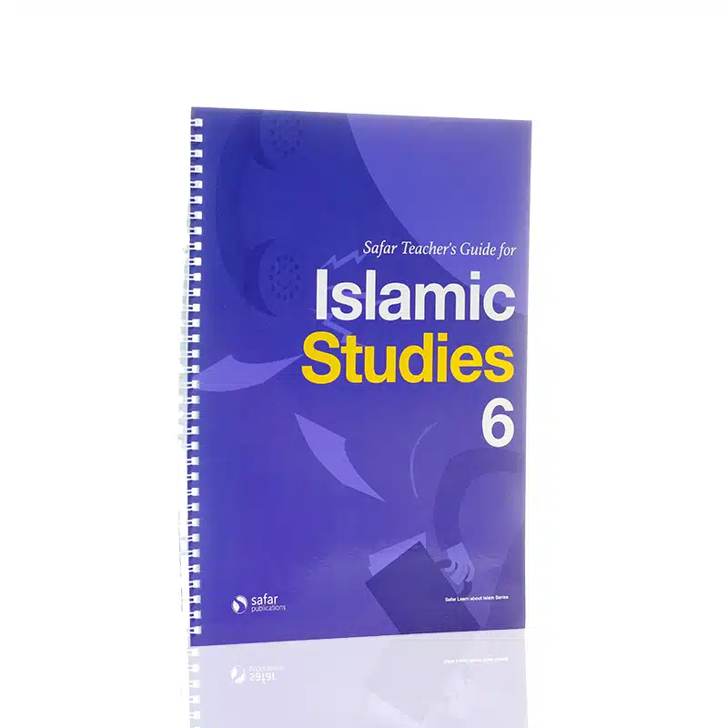 Safar Teacher's Guide For Islamic Studies 6