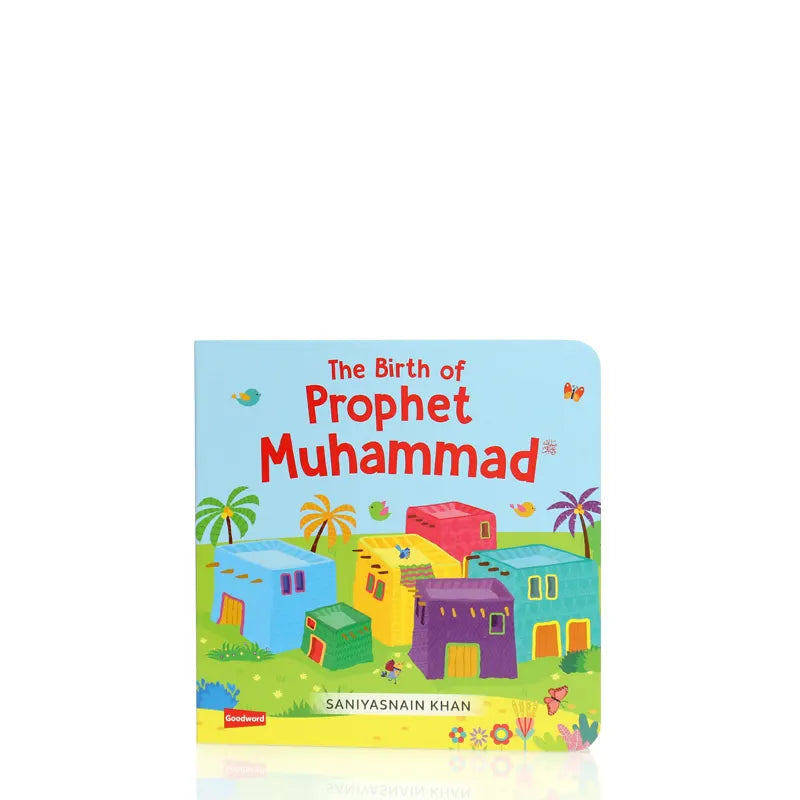 The Birth Of Prophet Muhammad