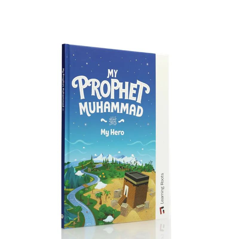 My Prophet Muhammad My Hero