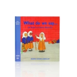 What Do We Say (A Guide To Islamic Manners) Book