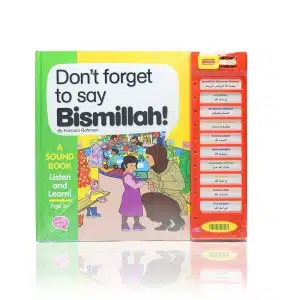 Don’t Forget to Say Bismillah Sound Book