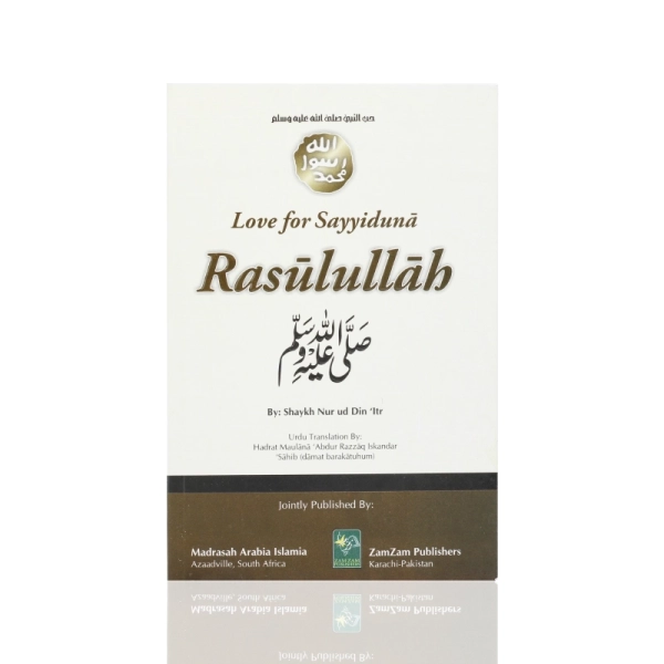 Love For Sayyiduna Rasulullah SAW Book