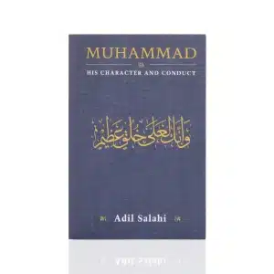 Muhammad His Character And Conduct Islamic Book