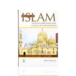 History Of Islam Book - Abu Bakr As-Siddeeq