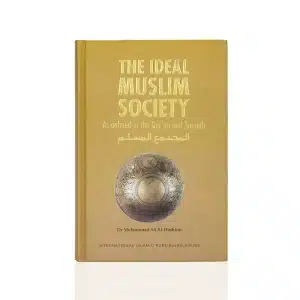 The Ideal Muslim Society Book