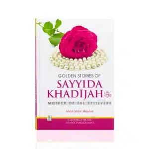 Golden Stories Of Sayyida Khadijah Book