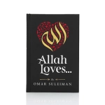 Allah Loves Book by Omar Suleiman