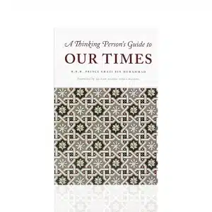 A Thinking Person's Guide To Our Times Book