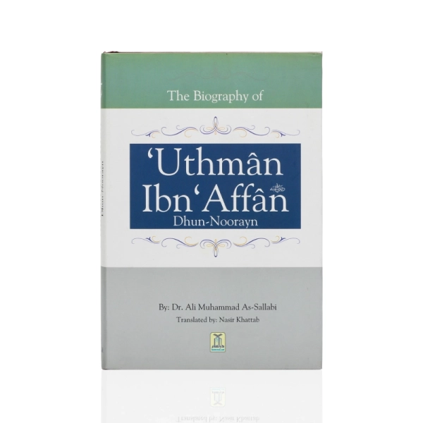 The Biography Book Of Uthman Ibn'affan