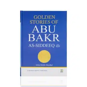 Golden Stories Of Abu Bakr As-Siddeeq Book