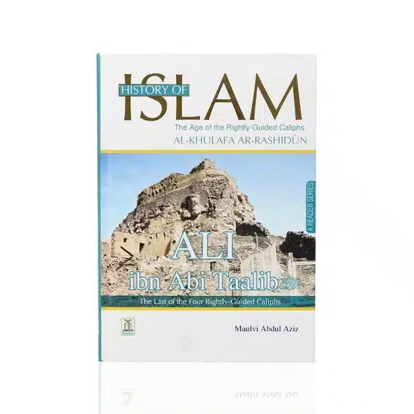 History Of Islam Book - Ali Ibn Abi Taalib