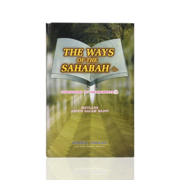 The Ways Of The Sahabah Islamic Book