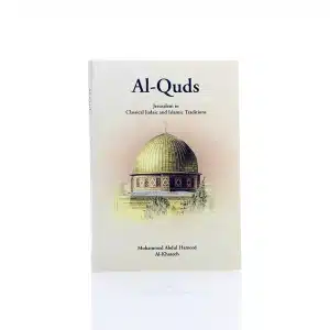 Al Quds in Judaic And Islamic Traditions Book