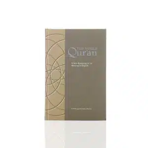 Noble Qur'an A New Rendering of Its Meaning