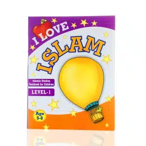 I Love Islam Level 1 Book